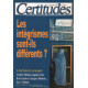 Le nouvelle revue certitude n° 8 / les intégrismes sont ils differents