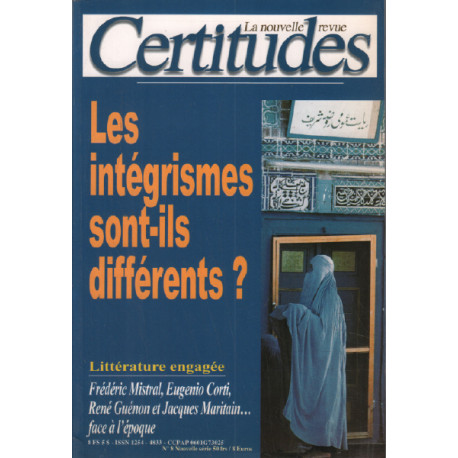 Le nouvelle revue certitude n° 8 / les intégrismes sont ils differents