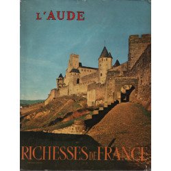 L'aude / richesses de france n° 47