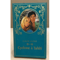 Cyclone à tahiti