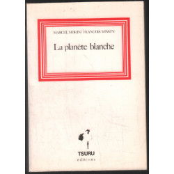 La planete blanche: Recit (Collection 'Connaitre')