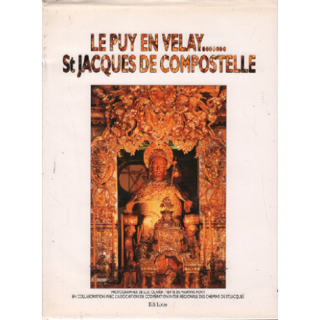 Le Puy en Velay Saint Jacques de Compostelle