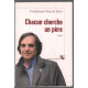 Chacun cherche un pere