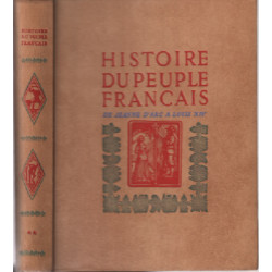 Histoire du peuple francais / de jeanne d'arc à louis XIV