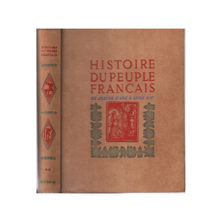 Histoire du peuple francais / de jeanne d'arc à louis XIV