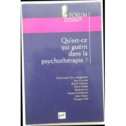 Qu'est-ce qui guérit dans la psychothérapie