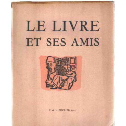 Le livre et ses amis n° 16/ fevrier 1947