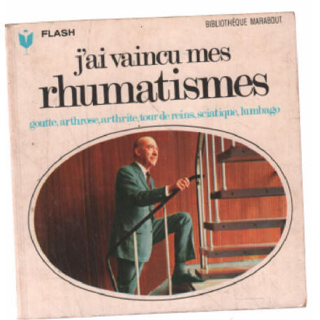 J'ai vaincu mes rhumatismes