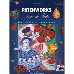 Patchworks: Air de fête décors-cadeaux