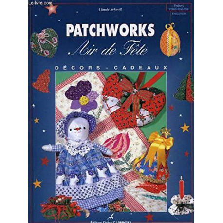 Patchworks: Air de fête décors-cadeaux