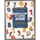 LA NUMEROLOGIE ET VOTRE AVENIR