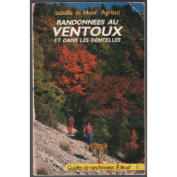 Randonnées au ventoux et dans les dentelles