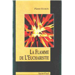 La flamme de l'eucharistie