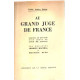 Verite justice patrie au grand juge de france / requete en...