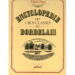 Encyclopedie des crus classes du Bordelais