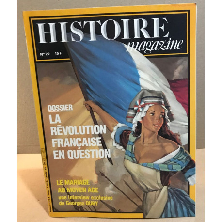 Histoire magazine n° 22 / la revolution française en question