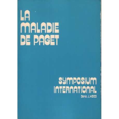 La maladie de paget / symposium international