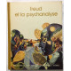 Freud et la psychanalyse