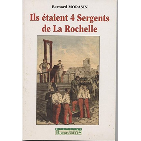 Ils étaient quatre sergents de la rochelle