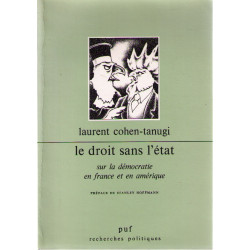 Le Droit Sans L'État Sur La Démocratie En France Et En Amérique