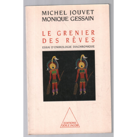 Le grenier des rêves : Essai d'onirologie diachronique