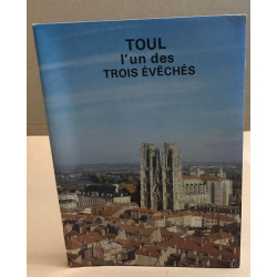 Toul l'un des trois évéchés