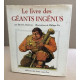 Le livre des geants ingénus