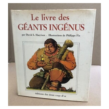 Le livre des geants ingénus