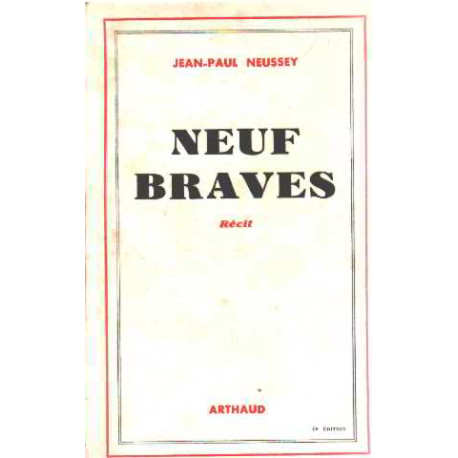 Neuf braves