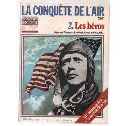 La conquète de l'air 2 : les héros