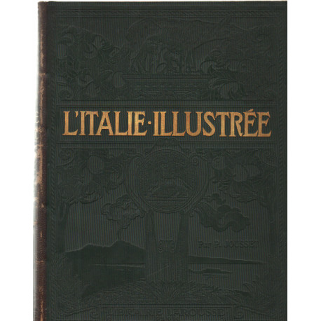 L'italie illustrée / 14 cartes et plans en couleurs 9 cartes en...