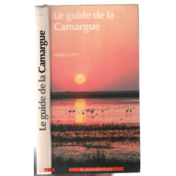 Le guide de la Camargue