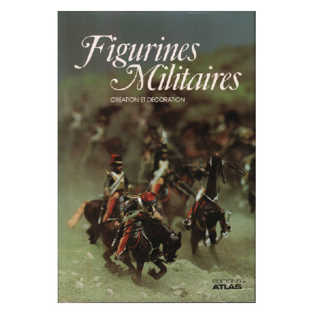 Figurines militaires création et décoration