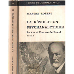 La revolution psychanalytique / la vie l'oeuvre freud (edition en...