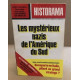 Historama n° 289 / les mysterieux nazis de l'amerique du sud