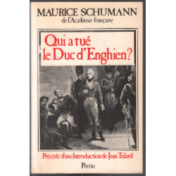 Qui a tué le duc d'enghien