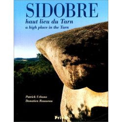 Sidobre : Haut lieu du Tarn. "Texte bilingue français/anglais