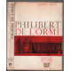 Philibert de l'orme (67 illustrations et photographies pleine page)