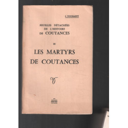 Les martyrs de Coutances ( histoire de Coutances tome 3 )