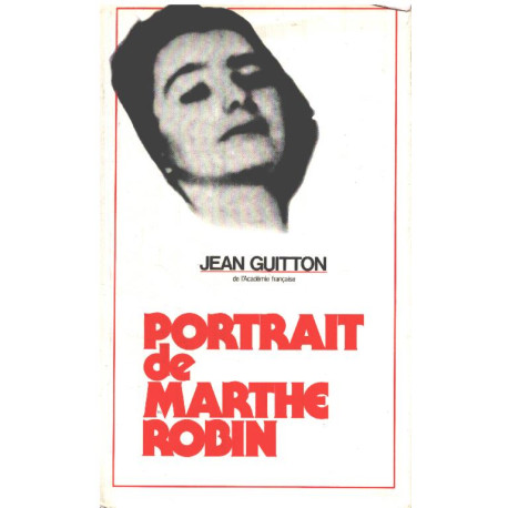 Portrait de marthe Robin