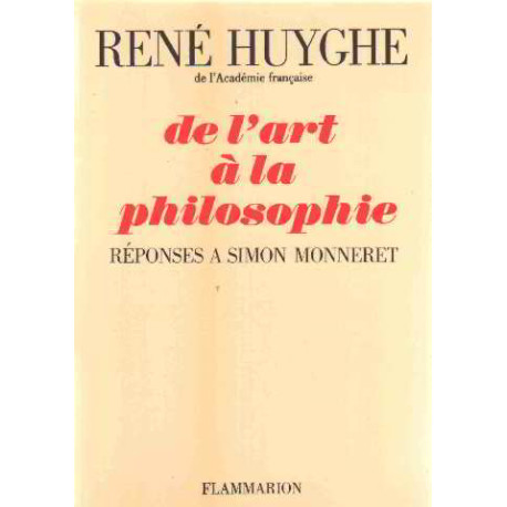 De l'art a la philosophie / reponses a simon monneret