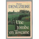 Une tombe en toscane