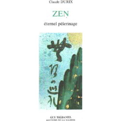 Le zen un éternel pèlerinage