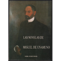 Las novelas de Miguel de Unamuno