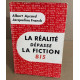 La réalité dépasse la fiction bis