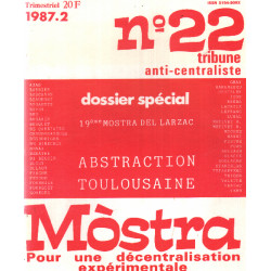 Mostra n° 22 / dossier special : abstraction toulousaine