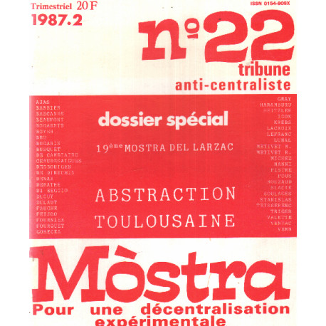 Mostra n° 22 / dossier special : abstraction toulousaine