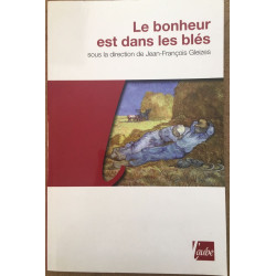 Le bonheur est dans les blés