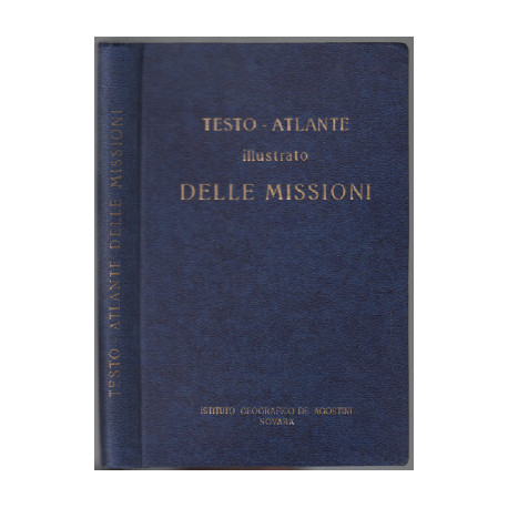 Testo-atlante illustrato delle missioni