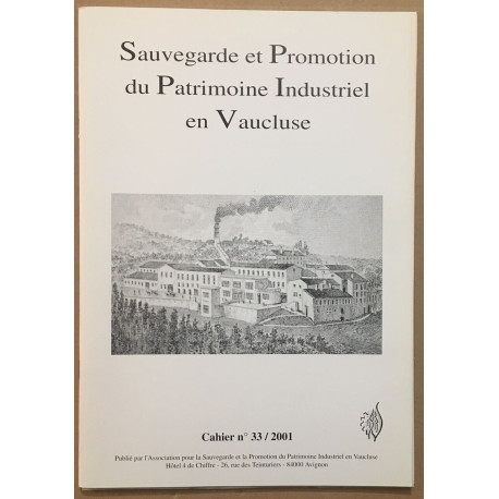 Sauvegarde et promotion du patrimoine industriel en Vaucluse